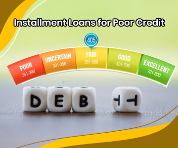 Installment Loans-for Poor Credit